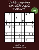 Sudoku Large Print - Hard Level - N°8: 100 Hard Sudoku Puzzles - Puzzle Big Size (8.3"x8.3") and Large Print (36 points) 1981474668 Book Cover