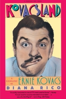 Kovacsland: Biography Of Ernie Kovacs 0151472947 Book Cover