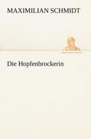 Die Hopfenbrockerin 3743744228 Book Cover