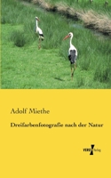 Dreifarbenfotografie Nach Der Natur 3955623556 Book Cover