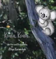 Koala, Koala. (Hardcover) 0645152528 Book Cover