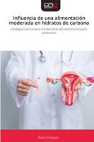 Influencia de una alimentación moderada en hidratos de carbono 6209135048 Book Cover