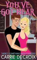 You've Got Bear 154311864X Book Cover