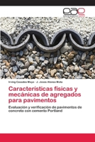 Caracteristicas Fisicas y Mecanicas de Agregados Para Pavimentos 3659048623 Book Cover