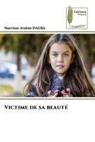Victime de sa beauté (French Edition) 6208853850 Book Cover