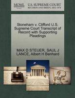 Stoneham v. Clifford U.S. Supreme Court Transcript of Record with Supporting Pleadings 127014684X Book Cover