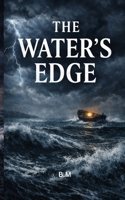The water’s edge B0GR95DCKQ Book Cover