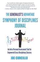 The Generalist's Advantage Symphony of Disciplines Journal: An Intra-Personal Assessment Tool for Empowered Cross-Disciplinary Success 1732485631 Book Cover