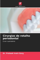 Cirurgias de retalho periodontal (Portuguese Edition) 6209902138 Book Cover
