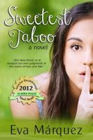 Sweetest Taboo: A Novel 1478136812 Book Cover