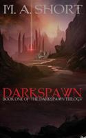 Darkspawn: Book 1 of the Darkspawn Trilogy 0692093672 Book Cover