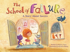 The School of Failure: A Story about Success 1953458173 Book Cover