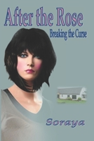 After the Rose: Breaking the Curse B0C5KNF2YB Book Cover