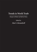 Trends in World Trade Policy: Essays in Honor of Sylvia Ostry (Studies in Golbalization and Society) 0890897476 Book Cover