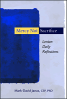 Mercy Not Sacrifice: Lenten Daily Reflections 0809156571 Book Cover