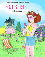 Four Sisters, Vol. 3: Bettina 1684056454 Book Cover