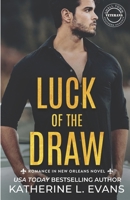 Luck of the Draw: A Small Town Southern Veteran Romance B09NH2F72Y Book Cover