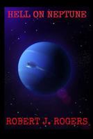 Hell On Neptune 1530678803 Book Cover