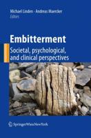 Embitterment: Societal, psychological, and clinical perspectives 3211997407 Book Cover