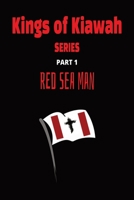 Red Sea Man: The Kings Of Kiawah Series- Part 1 B0F4WNGHTS Book Cover