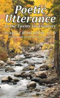 Poetic Utterance in the Twenty First Century 1514434644 Book Cover