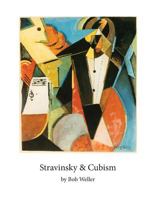 Stravinsky and Cubism 1720689962 Book Cover