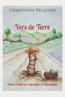 Vers de Terre: Poèmes Choisis sur l’Agriculture et l’Alimentation B09FCKJ1FV Book Cover
