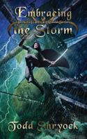 Embracing the Storm 1541241894 Book Cover