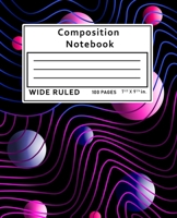 Composition Notebook Wide Ruled: 100 Pages 1089141211 Book Cover