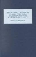 The Choral Revival in the Anglican Church, 1839-1872 (Studies in Church Music) 0851158188 Book Cover