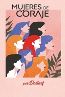 Mujeres de Coraje (Spanish Edition) B0H1BTNZ25 Book Cover