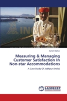 Measuring & Managing Customer Satisfaction In Non-star Accommodations 3659121223 Book Cover