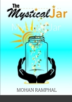 The Mystical Jar 0991877446 Book Cover