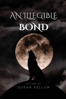 An Illegible Bond 1929261322 Book Cover