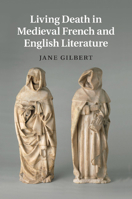 Living Death in Medieval French and English Literature 1107449251 Book Cover