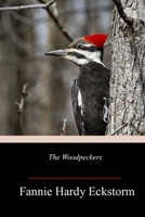 The Woodpeckers... 1530576830 Book Cover