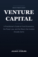 The Venture Capital Associate: A Practical Career and Implementation Guide to Sourcing, Diligence, and Portfolio Support B0H9BY2633 Book Cover