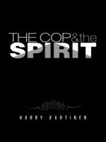 The Cop and the Spirit 1958122947 Book Cover