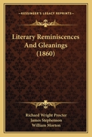 Literary Reminiscences And Gleanings 1104143208 Book Cover