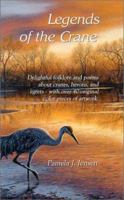 Legends of the Crane 096768790X Book Cover