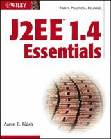 J2EE 1.4 Essentials 0764526154 Book Cover