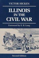 Illinois in the Civil War 0252061659 Book Cover