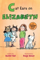 Cat Ears on Elizabeth 1250162203 Book Cover