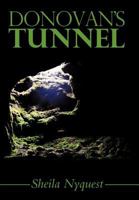 Donovan's Tunnel 1449726852 Book Cover