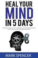 Heal Your Mind In 5 Days B09BYFWZHN Book Cover