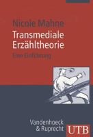 Transmediale Erzähltheorie: Eine Einführung 3825229130 Book Cover