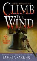 Climb the Wind: A Novel of Another America 0061050296 Book Cover