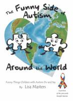 The Funny Side of Autism Around the World 0984801960 Book Cover