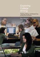 Exploring College Writing: Reading, Writing and Researching Across the Curriculum 1845537793 Book Cover