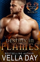 Destiny in Flames 1941835732 Book Cover